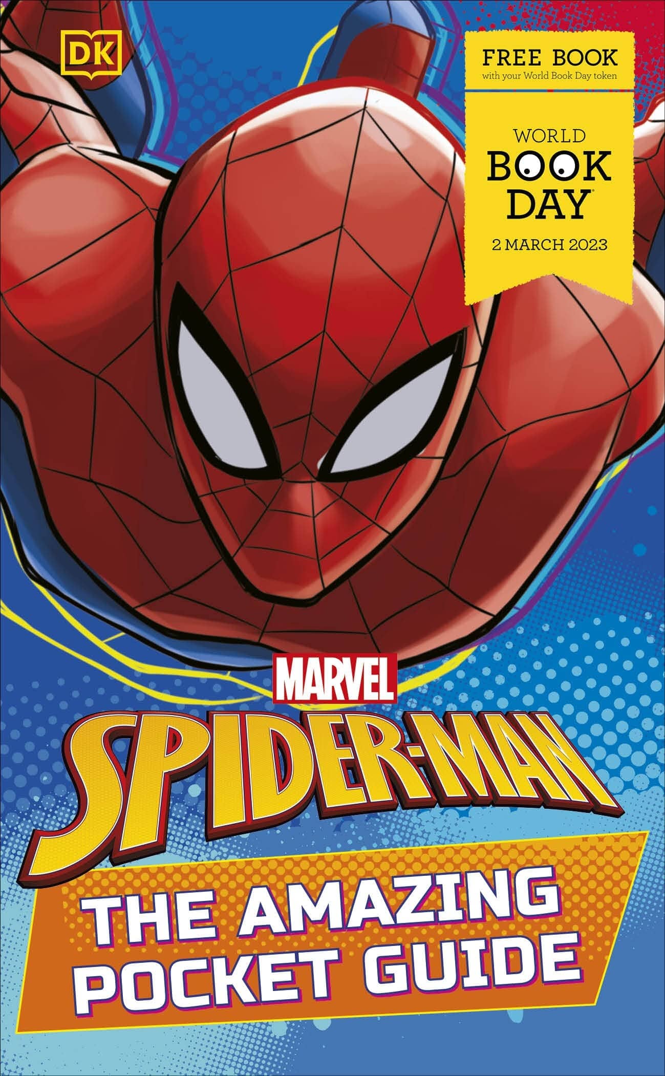 Marvel Spider-Man Pocket Guide: World Book Day 2023 by Catherine Saunders - Ages 5-7 - Paperback 5-7 DK Children