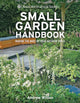 RHS Small Garden Handbook: Making the Most of Your Outdoor Space By Andrew Wilson - Non Fiction - Hardback Non-Fiction Octopus Publishing Group