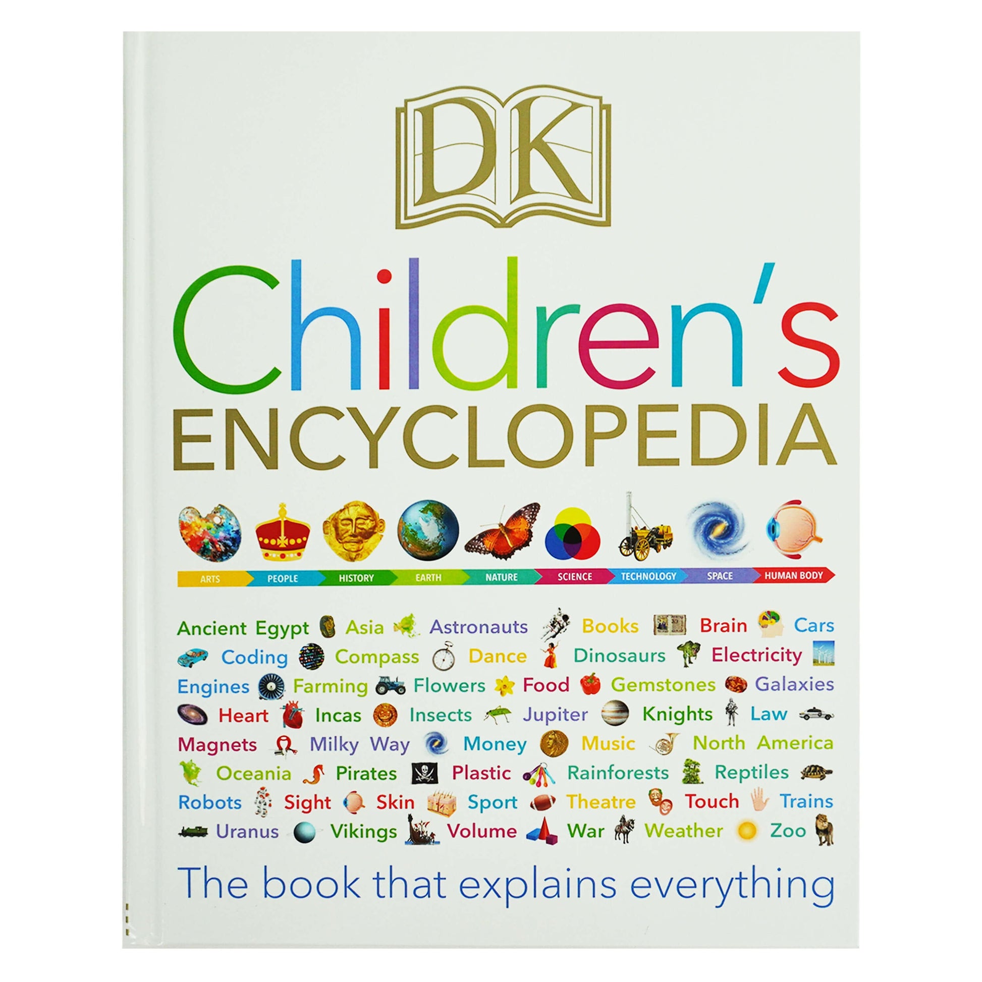 DK Children's Encyclopedia: The Book that Explains Everything - Age 7-9 - Hardcover 7-9 Dorling Kindersley Ltd