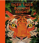 Tiger, Tiger, Burning Bright! Selected by Fiona Waters (National Trust)- Ages 4-11 - Hardback