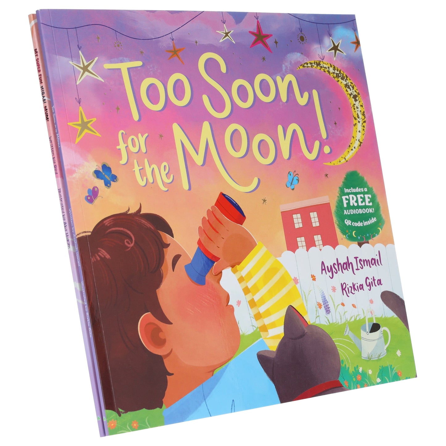 Too Soon For the Moon & My Super Fun Niqabi Mum by Ayshah Ismail & Red Illustrated 2 Picture Books Collection Set - Ages 3+ - Paperback
