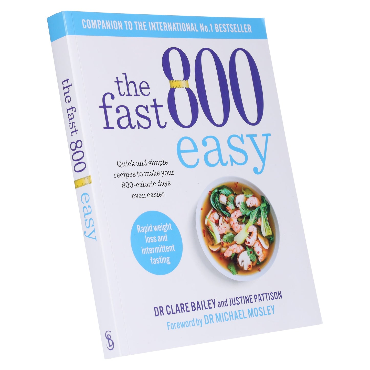 The Fast 800 Easy: by Dr Michael Mosley & Justine Pattison - Non Fiction - Paperback Non-Fiction Short Books Ltd