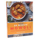 30 Minute Mowgli: Fast Easy Indian from the Mowgli Home Kitchen by Nisha Katona - Non Fiction - Hardback Non-Fiction Watkins Media Limited