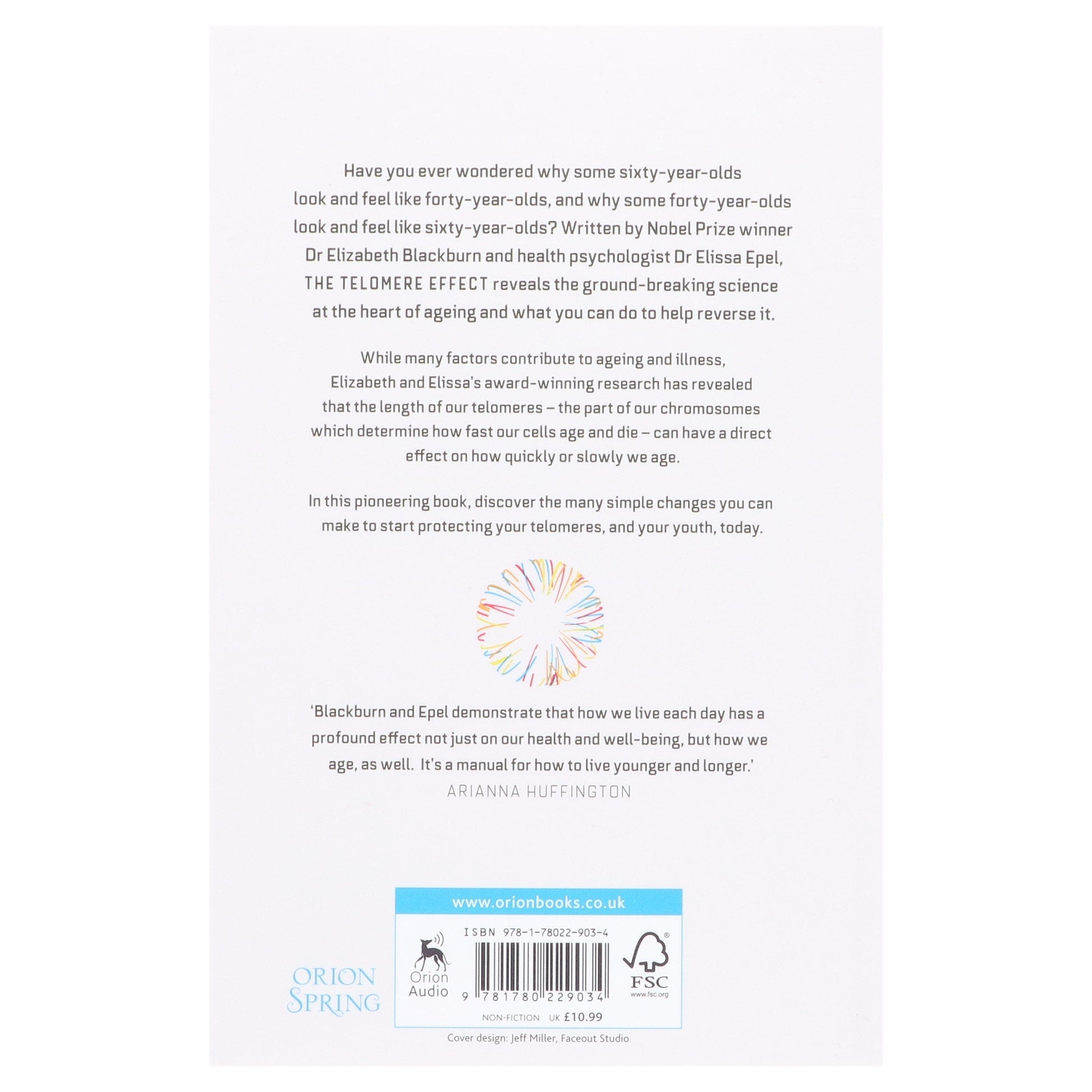 The Telomere Effect By Dr Elizabeth Blackburn & Dr Elissa Epel - Non-Fiction - Paperback Non-Fiction Orion Publishing Co