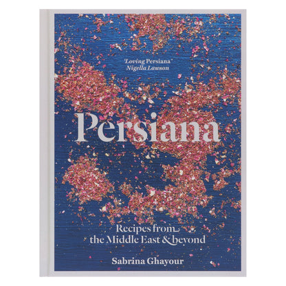 Persiana: Recipes from the Middle East & Beyond (10th Anniversary Special edition) by Sabrina Ghayour - Non Fiction - Hardback Non-Fiction Hachette