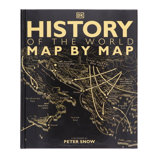 History of the World Map by Map By Peter Snow & DK - Non Fiction - Hardback
