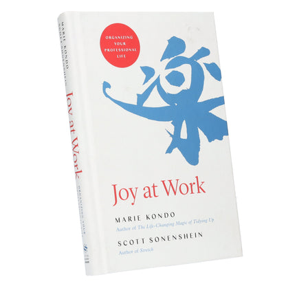 Joy at Work: Organizing Your Professional Life By Marie Kondo & Scott Sonenshein - Non Fiction - Hardback Non-Fiction Hachette